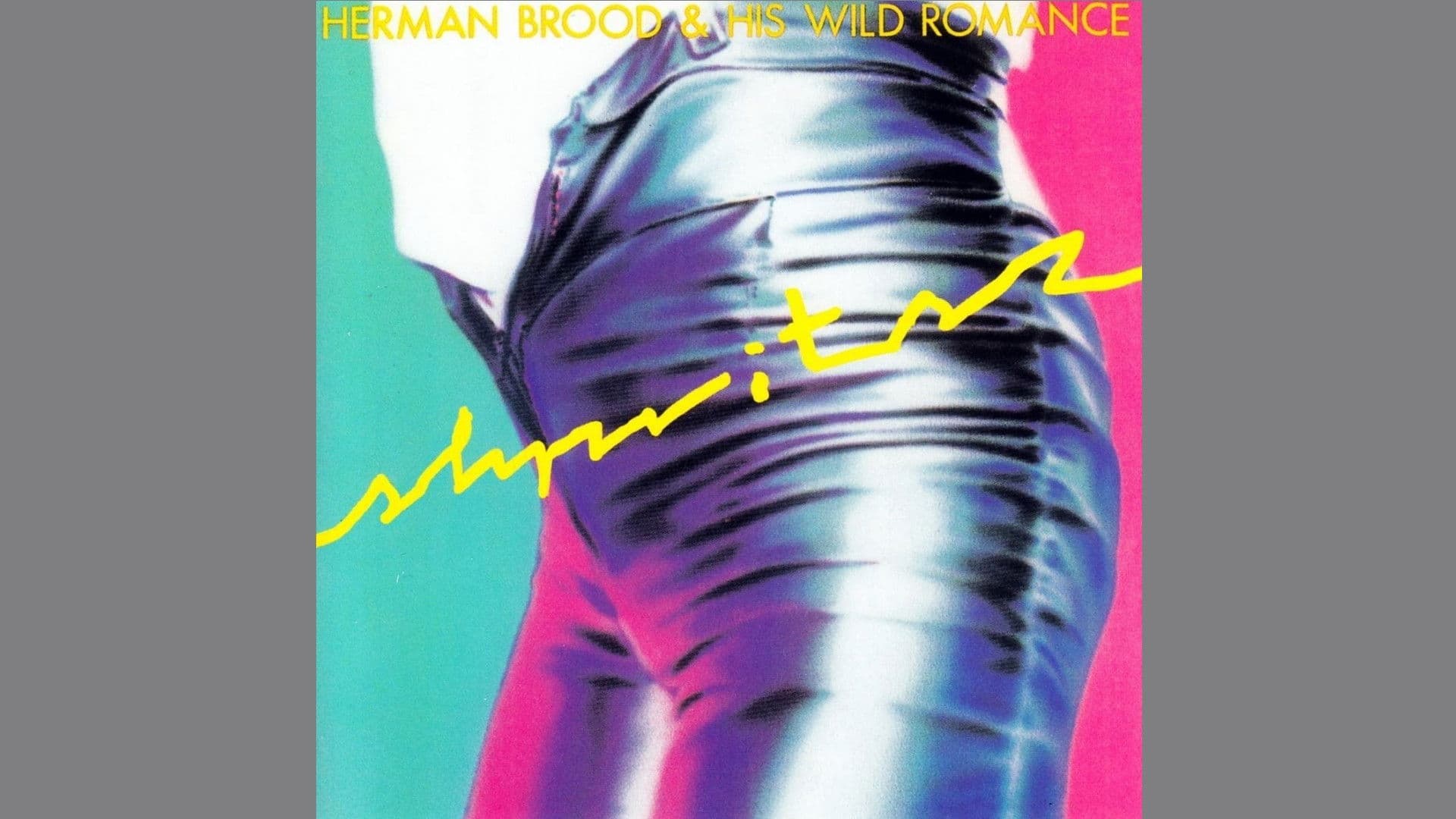 Herman Brood: Shpritsz