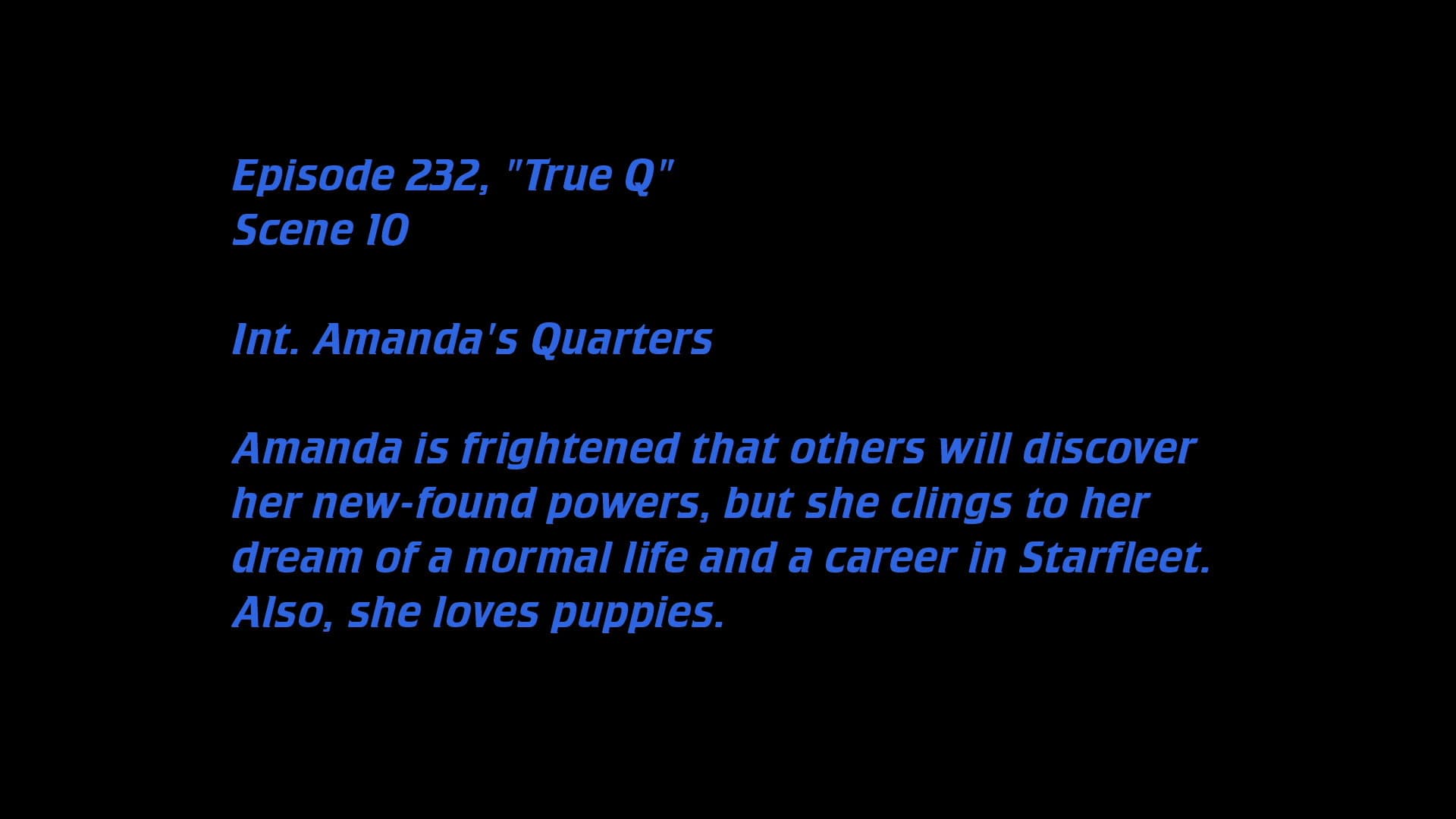 Deleted Scenes: S06E06 – True Q