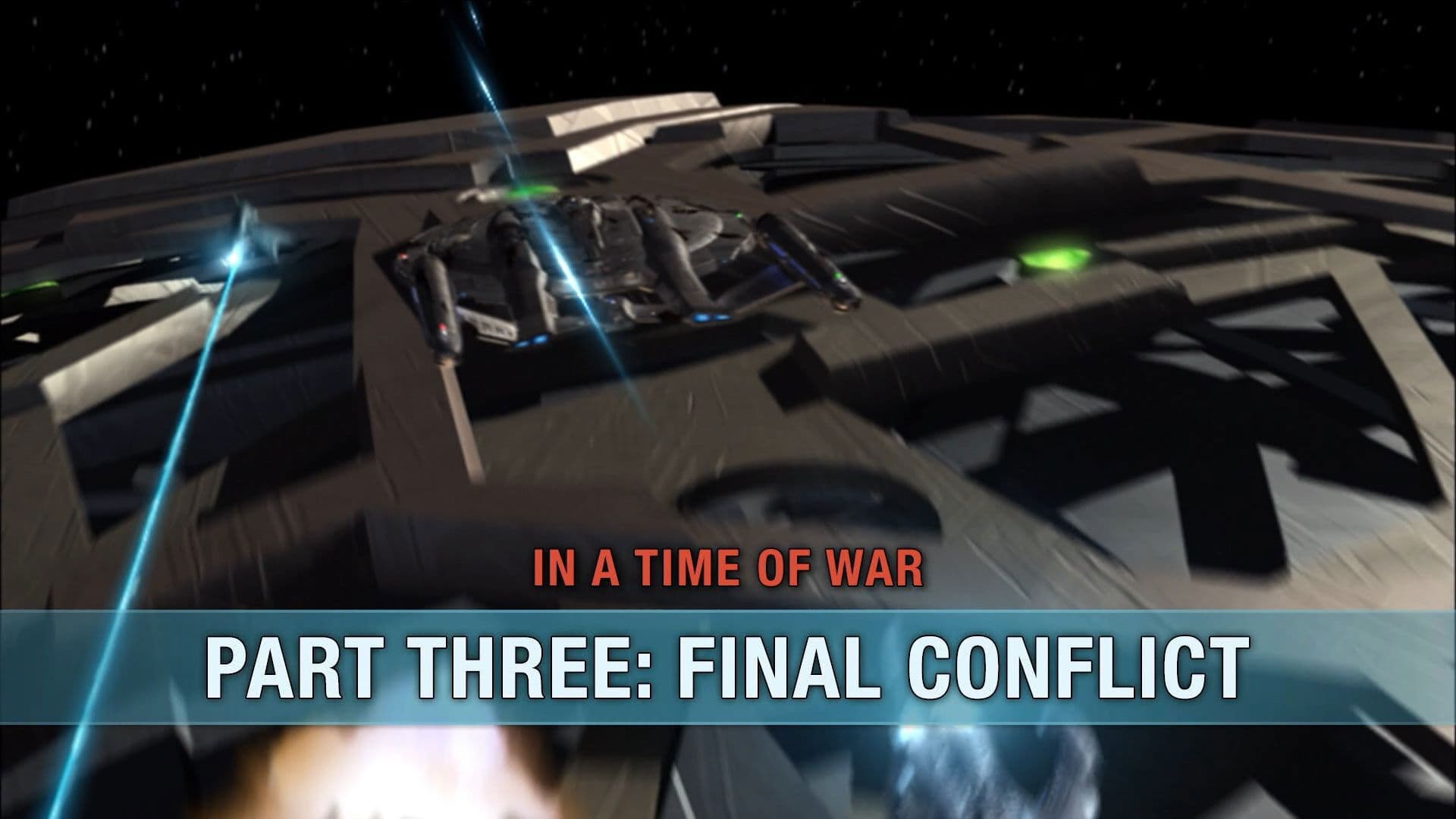 In a Time of War: Part Three - Final Conflict