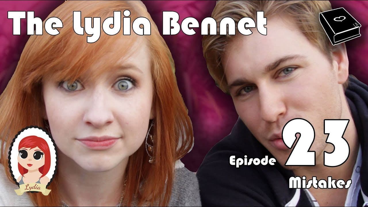 The Lydia Bennet Ep 23: Mistakes