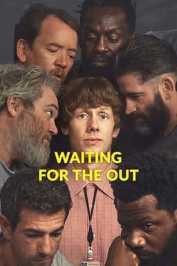 Waiting for the Out